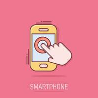 Hand touch smartphone icon in comic style. Phone finger vector cartoon illustration on isolated background. Cursor touchscreen business concept splash effect.