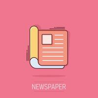 Newspaper icon in comic style. News vector cartoon illustration on isolated background. Newsletter splash effect business concept.