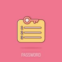 Password account icon in comic style. Keyword cartoon vector illustration on isolated background. Key combination splash effect business concept.
