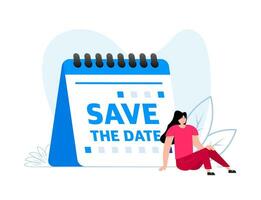 Calendar with text save the date. Girl sitting near the calendar. Memorable Announcements and Invitations for Special Events and Occasions vector