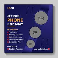 get your phone fixed today Modern get your phone repair social media post design template for mobile or brand shop phone mobile service mobile maintemance mobile service shop poster vector