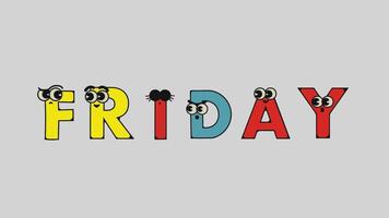 Friday the name of a day Name of the day of the week name of the day of a month animated cartoon video. video