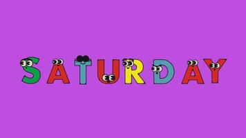 Saturday the name of a day Name of the day of the week name of the day of a month animated cartoon video. video