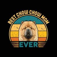 mejor perro chino perro chino mamá nunca tipografía retro camiseta diseño, Clásico tee camisa Pro vector