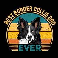 mejor frontera collie papá nunca tipografía retro camiseta diseño, Clásico tee camisa Pro vector