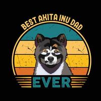 Best Akita Inu Dad Ever Typography Retro T-shirt Design, Vintage Tee Shirt Pro Vector