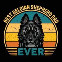 Best Belgian Shepherd Dad Ever Typography Retro T-shirt Design, Vintage Tee Shirt Pro Vector