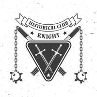 Knight historical club badge design. Vector illustration Concept for shirt, print, stamp, overlay or template. Vintage typography design with flail and shield silhouette.