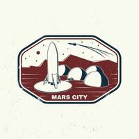 Mars city logo, badge, patch. Vector illustration Concept for shirt, print, stamp, overlay or template. Vintage typography design with space rocket and mars city silhouette.