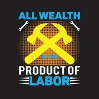 Labor Day T-shirt Design,Labor Day  Bundle, Happy Labor Day , vector