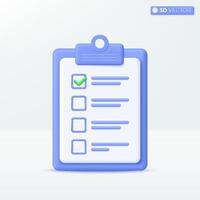 Checklist on 3D clipboard paper icon symbol. Document in test form, Questionnaire with notes, Planning and organization of work concept. 3D vector isolated illustration, Cartoon pastel Minimal style.