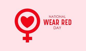 National Wear Red Day celebrated every year on February 2. Vector illustration on the theme of Wear Red Day. Vector Template for banner, greeting card, poster and background design.