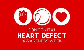 Congenital Heart Defect Awareness Week observed every year in during February 7 to 14. Health and Medical Awareness Vector template for banner, poster and background design. Vector illustration.