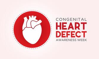 Congenital Heart Defect Awareness Week observed every year in during February 7 to 14. Health and Medical Awareness Vector template for banner, poster and background design. Vector illustration.