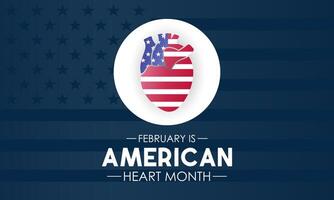 American heart month is observed every year in February. February is american heart month. Vector template for banner, card, poster with background. Vector illustration.