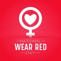 National Wear Red Day celebrated every year on February 2. Vector illustration on the theme of Wear Red Day. Vector Template for banner, greeting card, poster and background design.