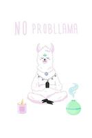 No probllama, cute llama meditating, print for your t-shirt print design, yoga studio, notepad vector