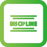 Discipline Creative Icon Design vector
