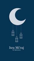 Isra Mi'raj With Crescent Moon And Lantern Flat Illustration Portrait vector