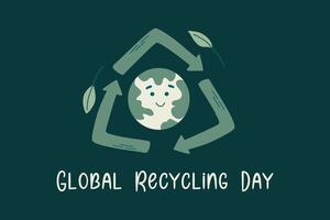 Global Recycling Day. Green background with kawaii globe and recycling symbol. Flat style vector illustration for card, banner, poster. Concept of sustainable lifestyle.