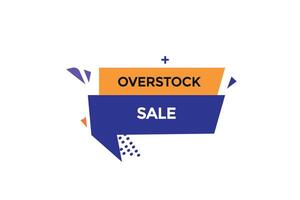 new website, click button,overstock sale, level, sign, speech, bubble  banner, vector