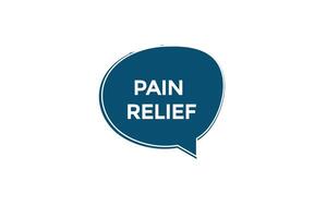 new website, click button,pain relief, level, sign, speech, bubble  banner, vector