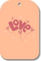 Single hand draw valentine labels,badge isolated on white.Label with heart balloon word love and hearts. Tag in doodle style. Peach fuzz,beige, pink and red colors. vector