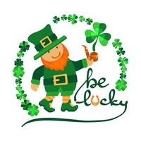 Be Lucky. Hand-drawn lettering. Leprechaun, shamrock, horseshoe. Vector illustration.