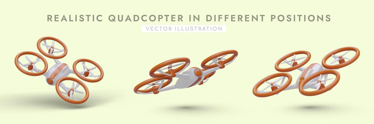 Set of realistic quadcopters in different positions. Flying observers on remote control