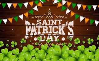 Saint Patrick's Day Illustration with Irish National Color Party Flag, Clovers and Typography Letter on Vintage Wood Background. St. Patricks Day Lucky Celebration Vector Design for Flyer