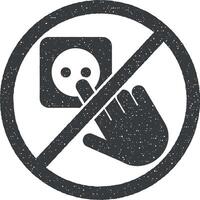 do not touch the socket icon vector illustration in stamp style