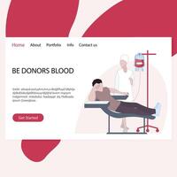 Be donors blood landing page, charity company. Donate and healthcare, association of transfusion blood, collect medical sample, donors people, human help, laboratory website. Vector illustration