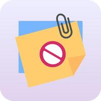 Sticky Notes Ban Vector Icon