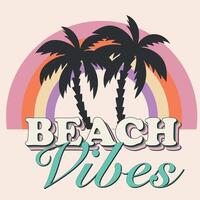 verano vibraciones retro t camisa diseño. verano diseño con arco iris y palma árbol icono, Perfecto para camiseta diseño, pegatina y playa casa logo diseño vector