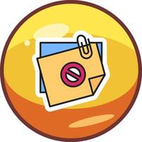 Sticky Notes Ban Vector Icon