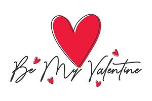 Lettering Be My Valentine banner. Valentines Day greeting card template with typography text and red heart and line on background. vector