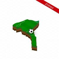 Isometric map of Eritrea with soccer field. Football ball in center of football pitch. vector