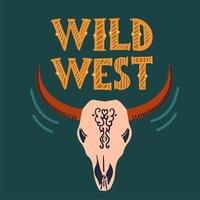 Wild west poster with cow skull and inscription. Vector illustration on the theme of a western.