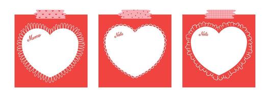 Set of cute heart notepad with tape hand drawn vector illustration for Valentines day. Template paper for sticker note, memo. Cartoon style. Isolated on white.