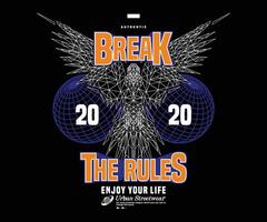 Aesthetic illustration of Bird break the rules Streetwear t shirt design, vector graphic, typographic poster or tshirts street wear and Urban style