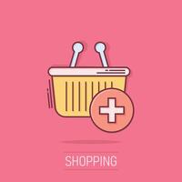 Add to cart icon in comic style. Shopping vector cartoon illustration on isolated background. Basket with plus sign splash effect business concept.