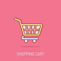 Shopping cart icon in comic style. Trolley cartoon vector illustration on isolated background. Basket splash effect business concept.