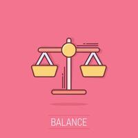 Scale balance icon in comic style. Justice cartoon vector illustration on isolated background. Judgment splash effect business concept.