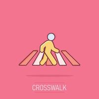 Pedestrian crosswalk icon in comic style. People walkway cartoon sign vector illustration on white isolated background. Navigation splash effect business concept.