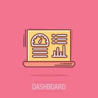 Dashboard icon in comic style. Finance analyzer cartoon vector illustration on white isolated background. Performance algorithm splash effect business concept.