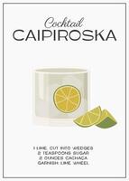 Caipiroska Cocktail garnished with slice of lime. Summer aperitif trendy poster. Minimalist wall art print with alcoholic beverage recipe with ingredients. Vector flat illustration.