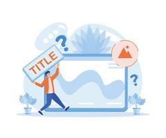 Title creation, naming tips. Interesting title. Digital advertising, social media marketing. flat vector modern illustration