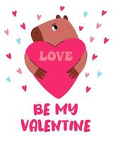 Valentine day card. Cute lovely capybara with heart. Be my Valentine.Vector cartoon illustration for print. vector