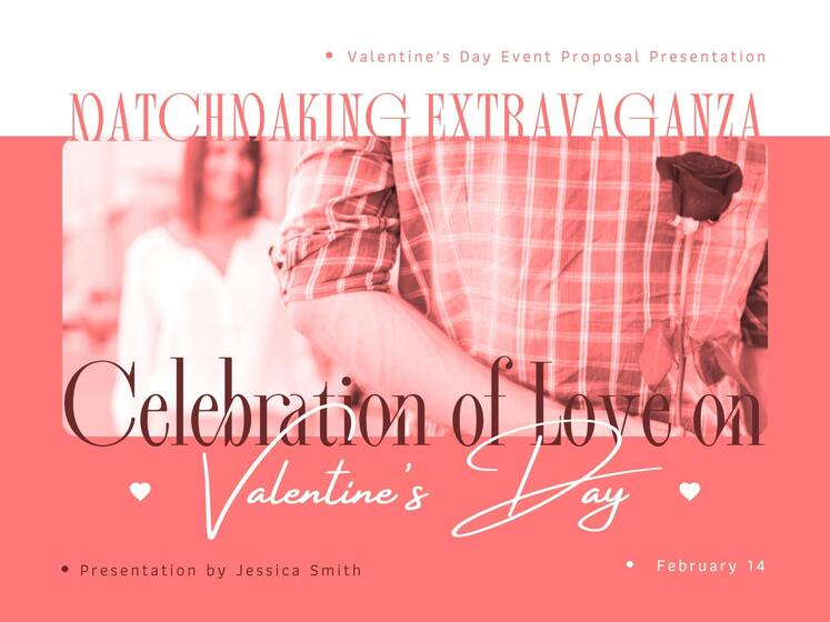 Valentine's Day Matchmaking Event Proposal Presentation