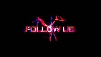Follow us glow pink neon abstract Lightning text animation video